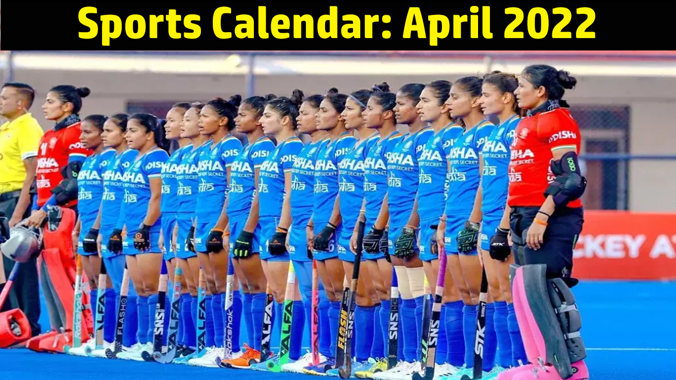 Sports Calendar: April 2022