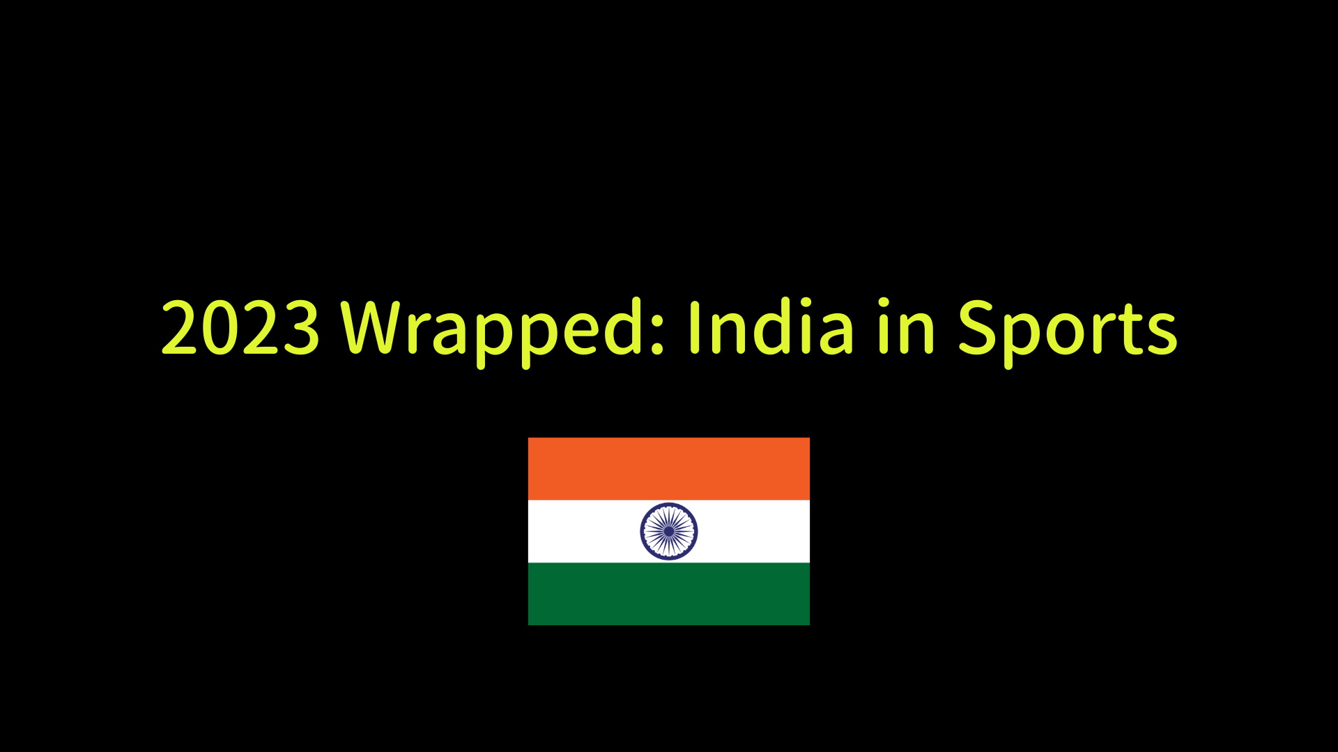2023 Wrapped: India in Sports
