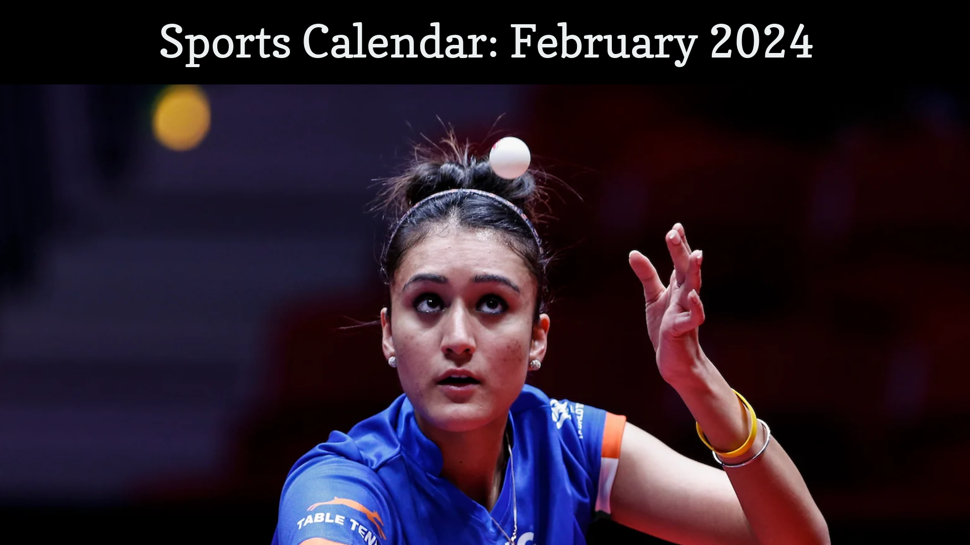 Sports Calendar: February 2024