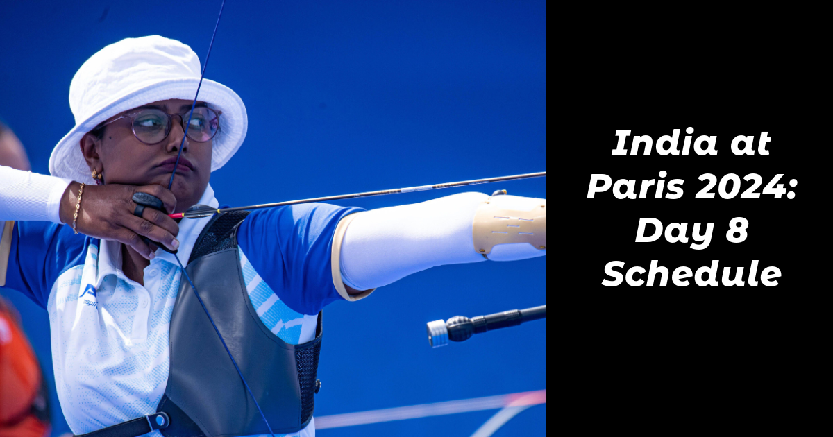 India at Paris 2024: Day 8 Schedule